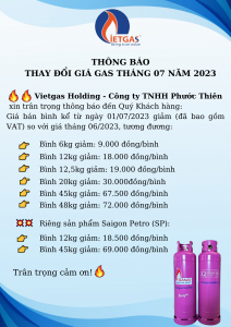 Vietgas Holding - Công ty TNHH Phước Thiên trân trọng thông báo đến Qúy khách hàng giá bán bình kể từ ngày 01/6/2023